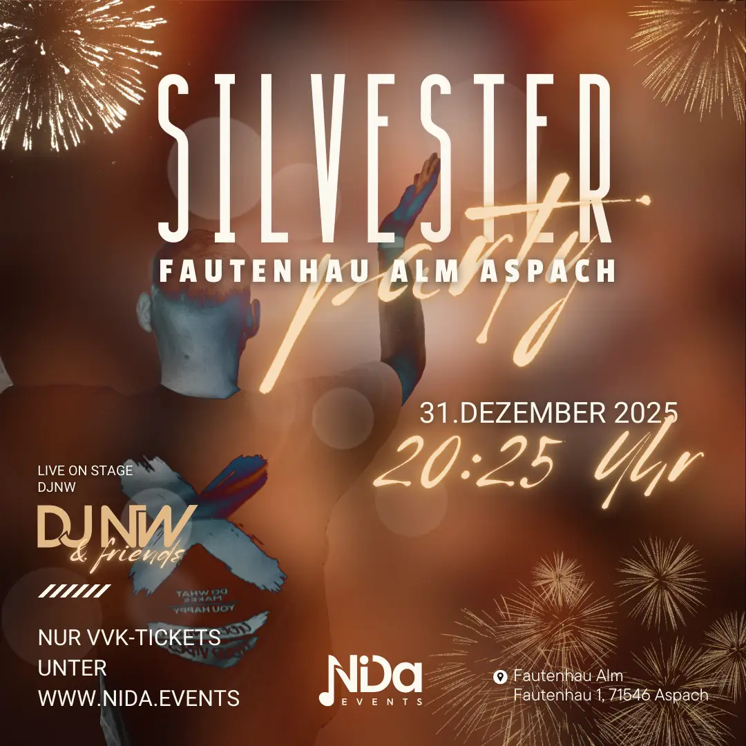 Silvester Party auf der Fautenhau Alm man sieht DJNW. Es geht um 20:25 los am 31.12.